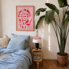 Only Cool People Live Here Print