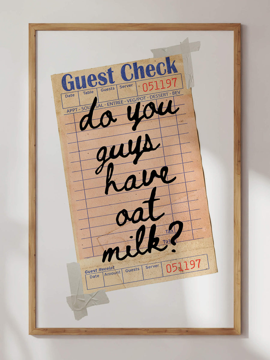 Got Oat Milk Print