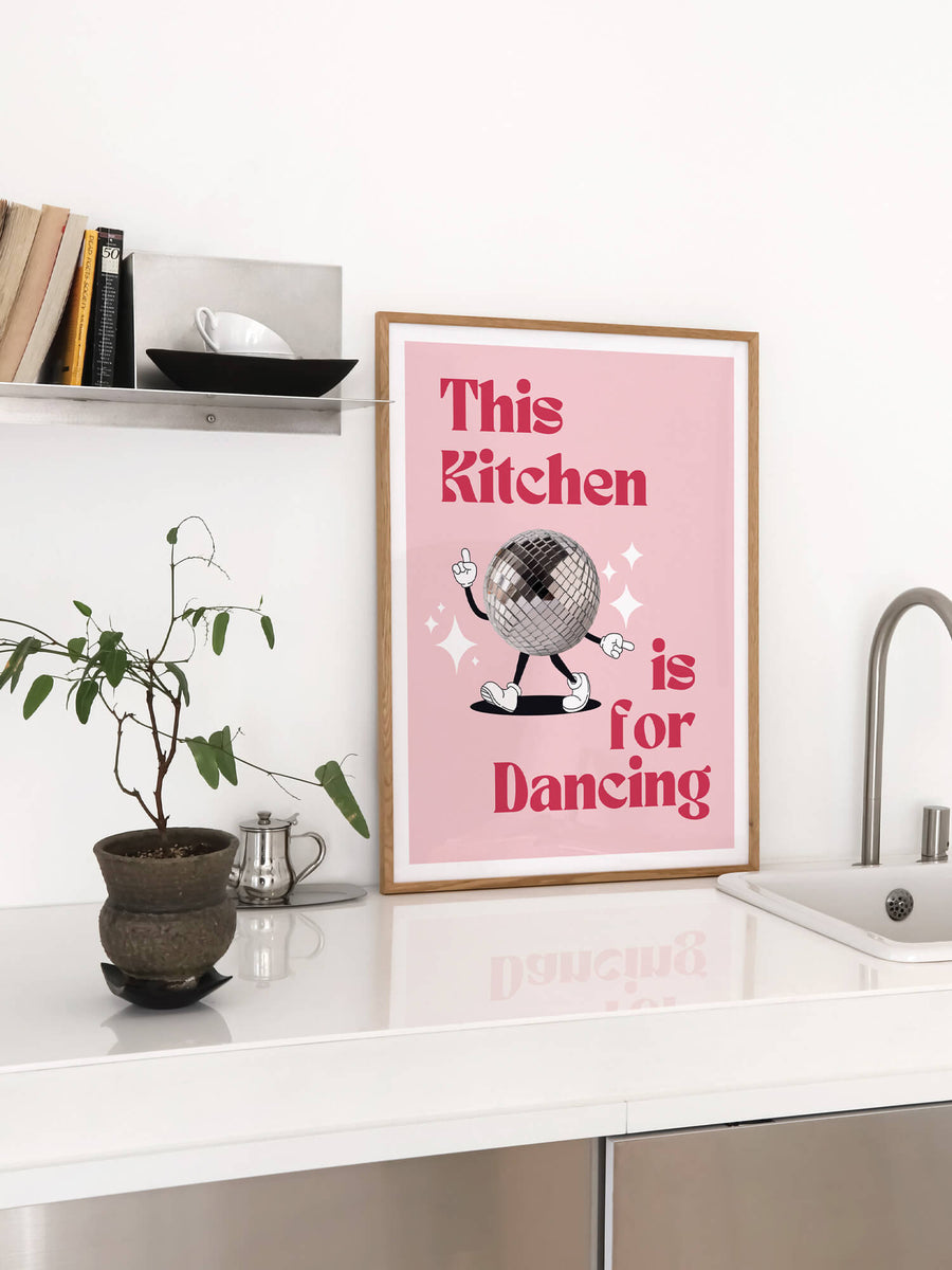 This Kitchen Was Made For Dancing (Pink) Print