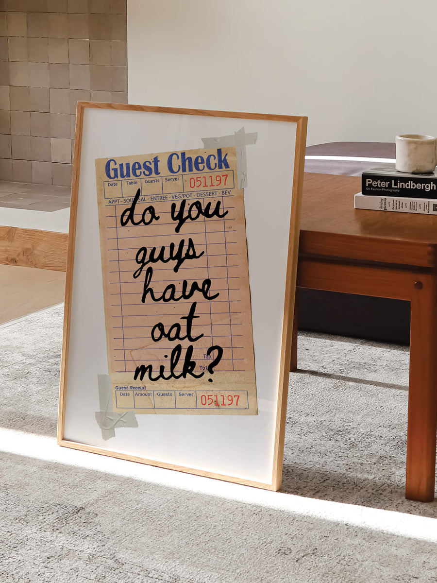 Got Oat Milk Print