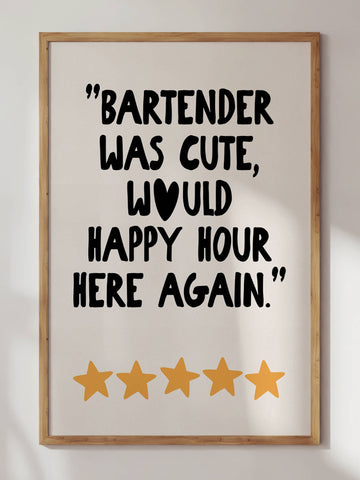 Bartender Was Cute Print
