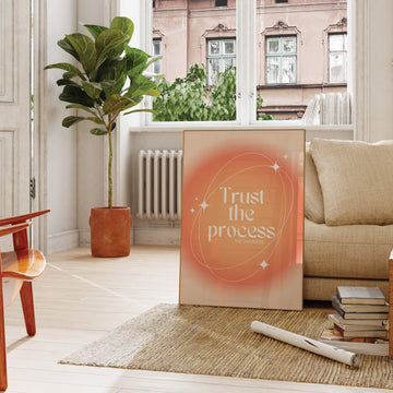 Trust The Process By The Universe Print