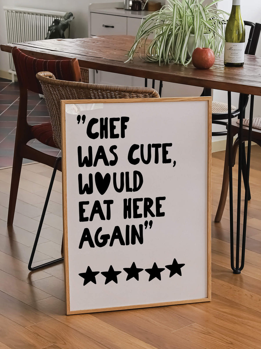 Chef Was Cute Print