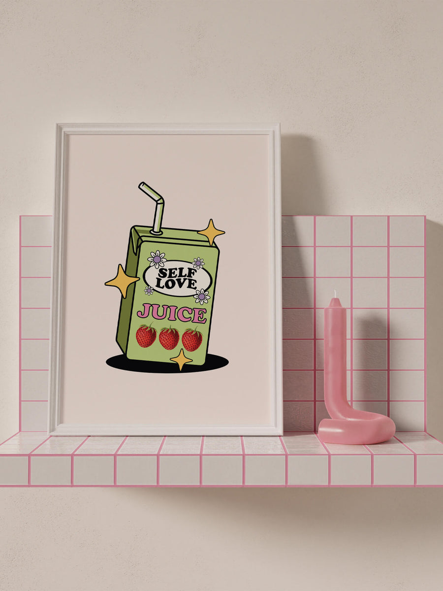 Self Love Juice Print