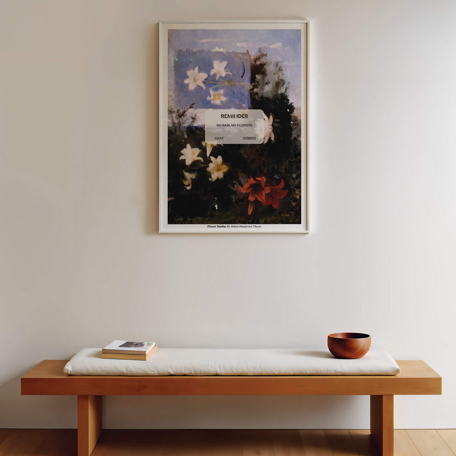 Reminder: No Rain, No Flowers Print