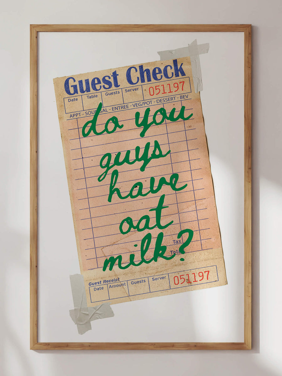 Got Oat Milk Print